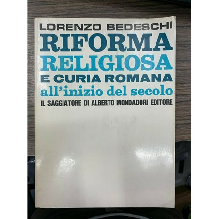 Riforma religiosa e cura romana all'inizio del secolo