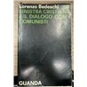 La sinistra cristiana e il dialogo con i comunisti