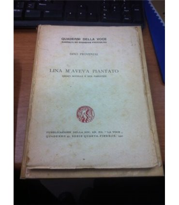 Lina m'aveva e piantato