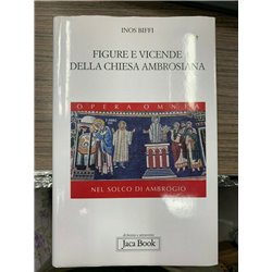 Figure e vicende della chiesa ambrosiana