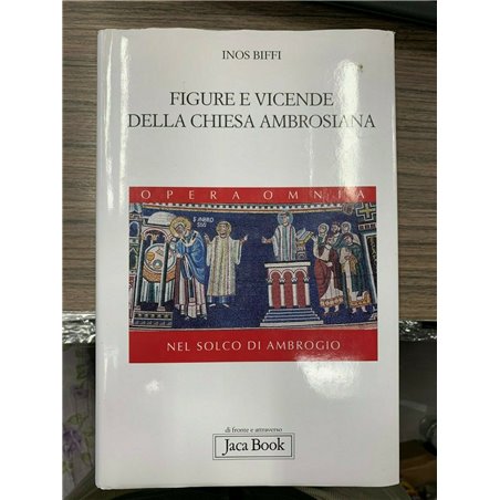 Figure e vicende della chiesa ambrosiana