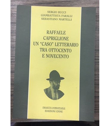 Raffaele Capriglione un "caso" letterario tra ottocento e novecento