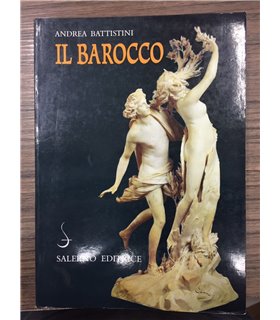 Il Barocco. Cultura, miti, immagini