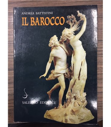 Il Barocco. Cultura, miti, immagini