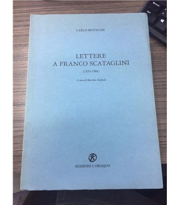 Lettere a Franco Scataglini. (1976-1984)