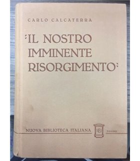 Il nostro immnente risorgimento