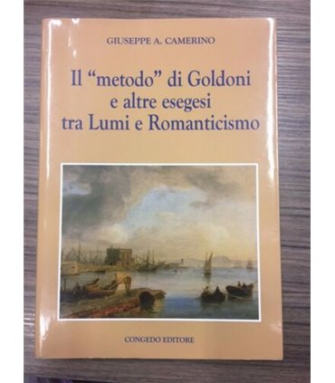 Il "metodo" di Goldoni e altre esegesi tra Lumi e Romanticismo
