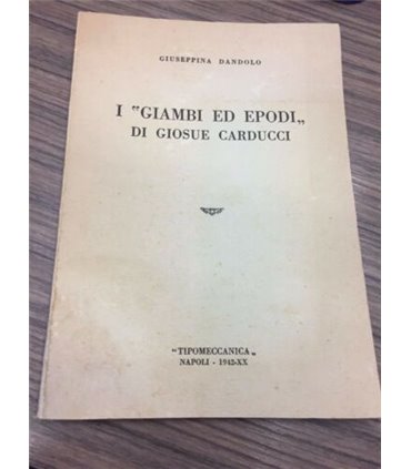 I "Giambi ed epodi" di Giosuè Carducci