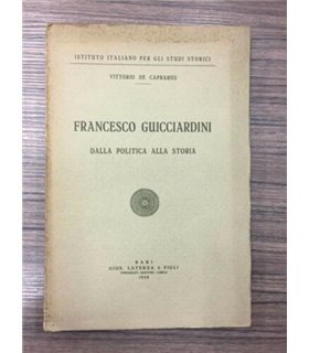 Francesco Guicciardini dalla politica alla storia