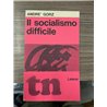 Il socialismo difficile