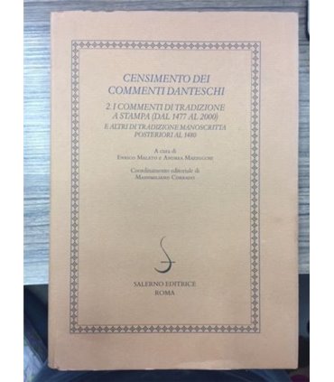 Censimento dei commenti danteschi. 2. I commenti di tradizione a stampa