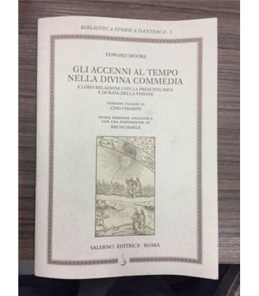 Gli accenni al tempo nella Divina Commedia e loro relazione con la presunta data e durata della visione