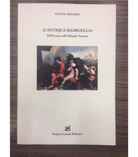"L'antiqua damigella" Dell'ironia nell'Orlando Furioso