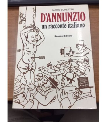 D'Annuzio. Un racconto italiano