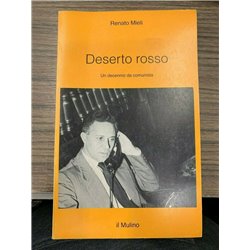 Deserto rosso. Un decennio da comunista