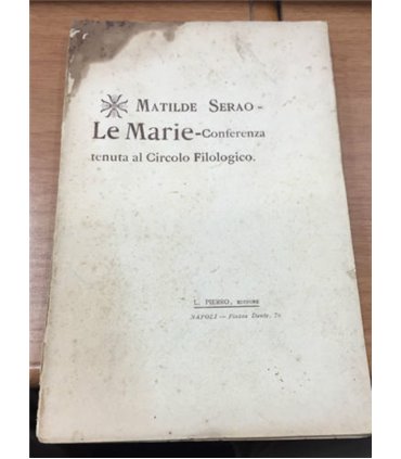 Le Marie. Conferenza tenuta al Circolo Filologico