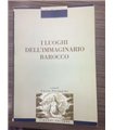 I luoghi dell'immaginario barocco