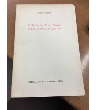 Studi su Dante ad Erasmo di letteratura umanistica