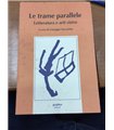 Le trame parallele. Letteratura e arti visive