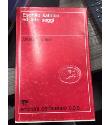 Eschilo satirico ed altri saggi