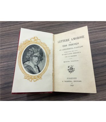 Lettere amorose di Ugo Foscolo ad antonietta Fagnani