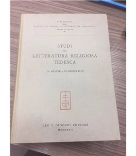 Studi di letteratura religiosa tedesca. In memoria di Segio Lupi