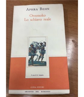 Oroonoko. Lo schiavo reale