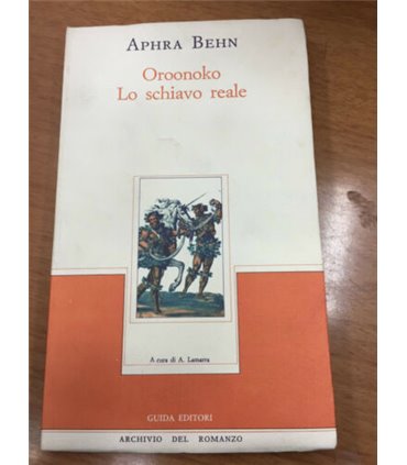 Oroonoko. Lo schiavo reale