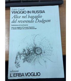 Viaggio in Russia. Alice nel bagaglio del reverendo Dodgson