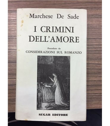 I Crimini dell'amore preceduto da Considerazioni sul romanzo