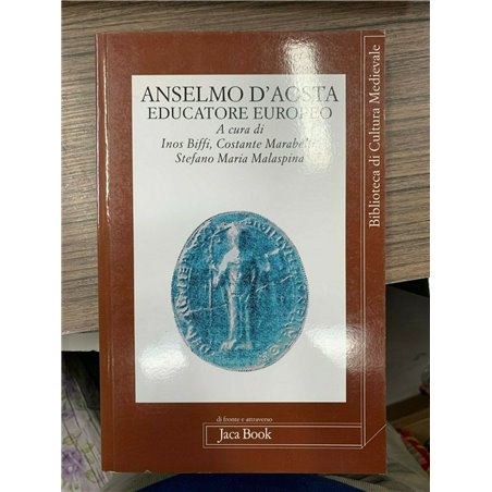 Anselmo d'Aosta. Educatore europeo