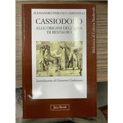 Cassiodoro alle origini dell'idea di restauro