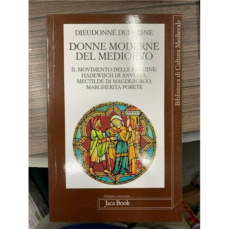 Donne moderne del medioevo