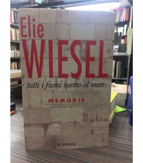 Tutti i fiumi vanno al mare. Memorie