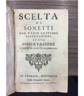 Scelta di sonetti con varie critiche osservazioni, ed una dissetazione intorno al sonetto in generale