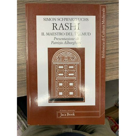 Raschi. Il maestro del Talmud