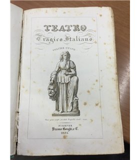 Teatro Tragico Italiano. Volume unico