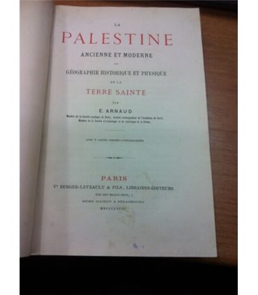 La Palestine ancienne et moderne