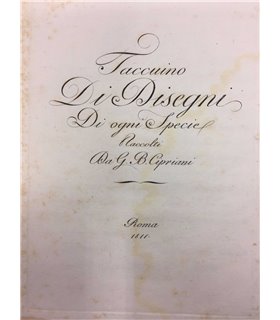 Taccuino di disegni di ogni specie raccolti da G.B. Cipriani