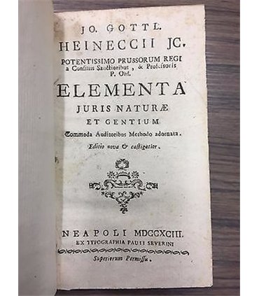 Elementa juris nature et gentium. Commoda Audiotoribus adornata. Editio nova e castigatior