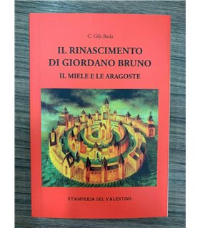 Il rinascimento di Giordano Bruno. Il miele e le aragoste