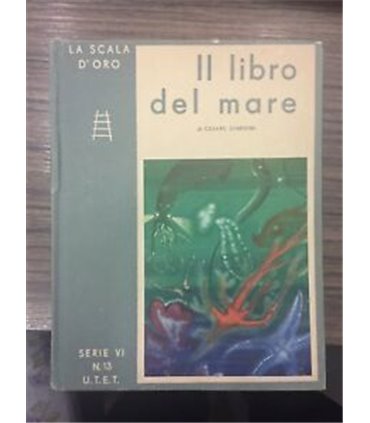 Il libro del mare. Storia, vita e leggende