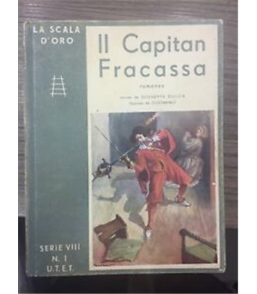 Il capitan Fracassa. Romanzo