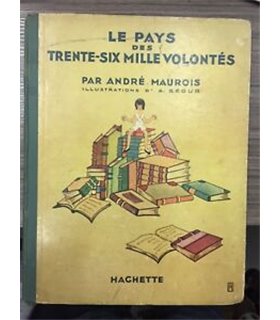 Le pays des trente-six mille volontés