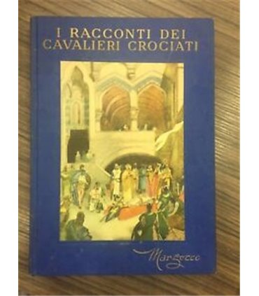 I racconti dei cavalieri crociati