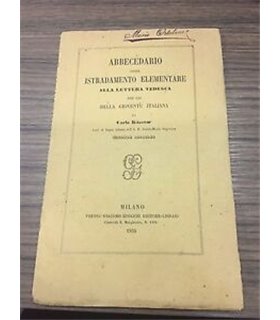 Abbecedario ossia istradamento elelementare alla lettura tedesca per uso della Gioventù italiana
