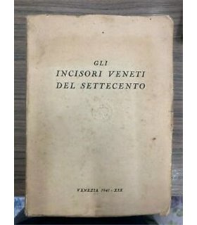 Gli incisori veneti del settecento