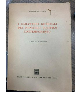 I caratteri generali del pensiero politico contemporaneao. I Lezioni sul marxismo