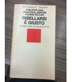 Ribellarsi è giusto