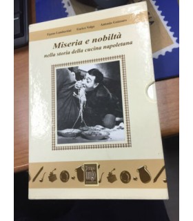 Miseria e nobiltà nella storia della cucina napoletana